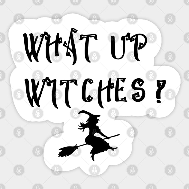 What Up Witches Sticker by Satic